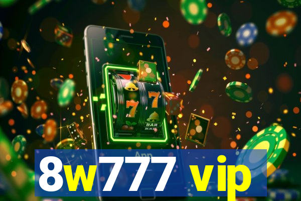 8w777 vip